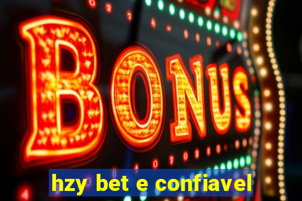 hzy bet e confiavel